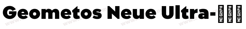 Geometos Neue Ultra字体转换